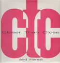 Double LP - Closer Than Close And Friends - Closer Than Close And Friends