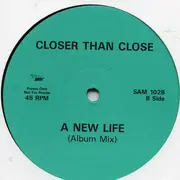 12inch Vinyl Single - Closer Than Close - A New Life