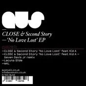 Close - No Love Lost