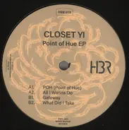 Closet Yi - Point of Hue EP