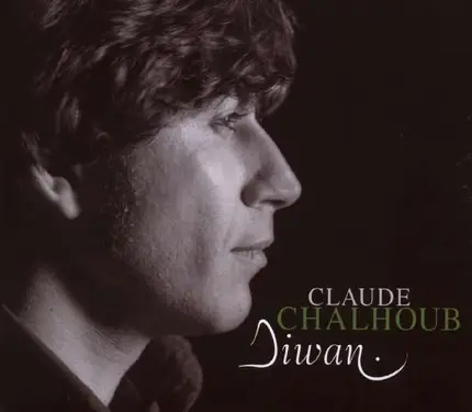 CLAUDE CHALHOUB - DIWAN -DIGI-