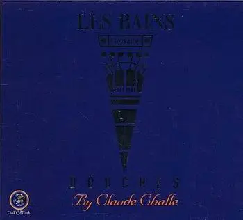 Claude Challe - Les Bains Restaurant