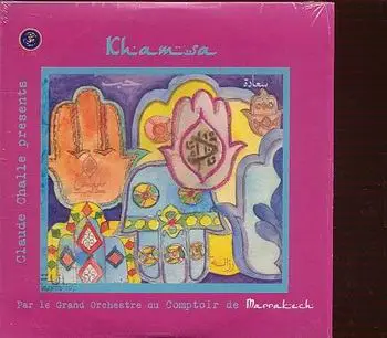 Claude Challe - Khamsa