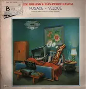 Claude Bolling , Jean-Pierre Rampal - Fugace - Veloce