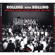 Claude Bolling Big Band - Rolling With Bolling - Intégrale 1973-1983