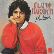 7inch Vinyl Single - Claude Barzotti - Madame