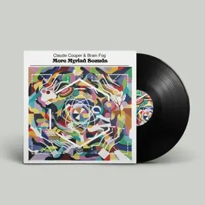 Claude & Brain Fog Cooper - More Myriad Sounds