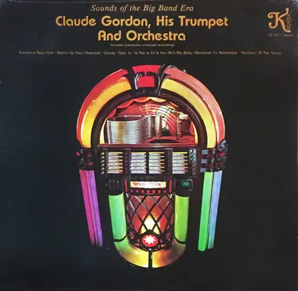 Claude Gordon And His Orchestra - Sounds Of The Big Band Era Vol. II