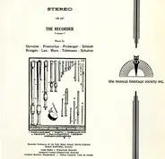 Praetorius / Telemann / Schultze a.o. - The Recorder, Volume I