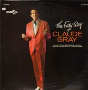 Claude Gray - The Easy Way Of