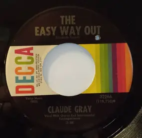 Claude Gray - The Easy Way Out / Your Devil Memory