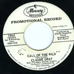 Claude Gray - Call Of The Wild