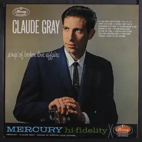 Claude Gray - Songs of Broken Love Affairs