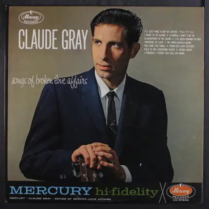 Claude Gray - Songs of Broken Love Affairs