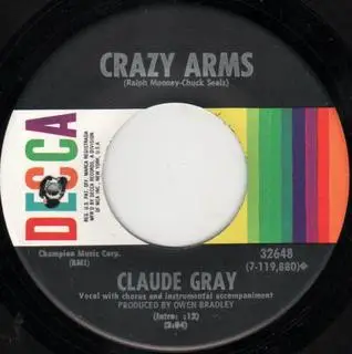 Claude Gray - The Cleanest Man In Cincinnati / Crazy Arms