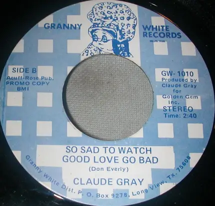 Claude Gray - Who Sent My Ex To Texas