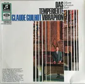 Claude Guilhot - Das temperierte Vibraphon