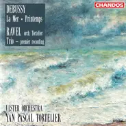 Debussy - Ravel - La Mer / Printemps / Trio