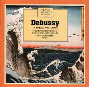 Claude Debussy - La Mer Und Nocturnes