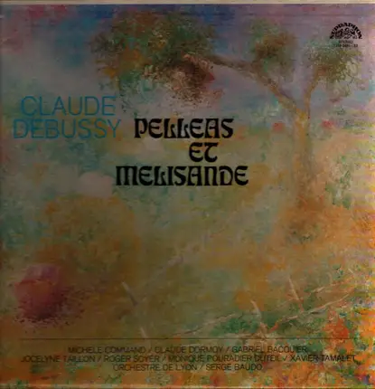 Debussy - PELLEAS ET MELISANDE