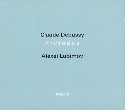Debussy / Alexei Lubimov - Preludes