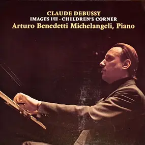 Claude Debussy - Images I & II / Children's Corner