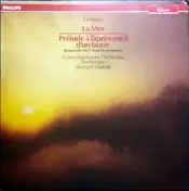 bernard haitink - La Mer, Prélude À L'Après-Midi D'un Faune, Rhapsodie Pour Clarinette, Marche Écossaise