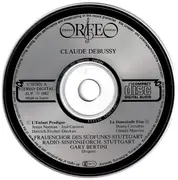 CD - Debussy - L'Enfant Prodigue • Der Verlorene Sohn • The Prodigal Son / La Damoiselle Elue • Die Auserwählte Jungfrau • The Blessed Damozel
