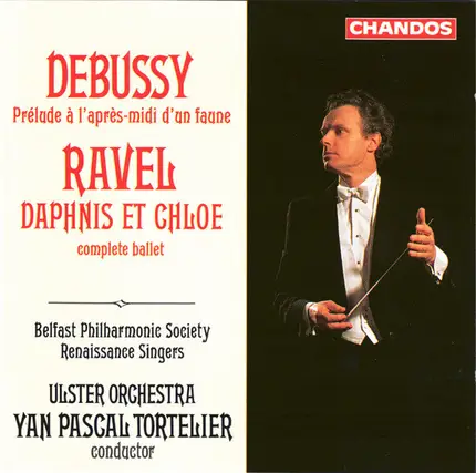Debussy / Ravel - Prélude À L'Après-Midi D'Un Faune; Daphnis Et Chloé