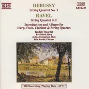 Claude Debussy , Maurice Ravel - String Quartet No. 1 / String Quartet In F / Introduction And Allegro For Harp, Flute, Clarinet & S