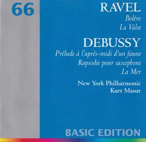 Claude Debussy - Ravel: Bolero , La Valse; Debussy: Prelude à L'apres-midi D'un Faune, Rapsodie Pour Saxophone Et Or