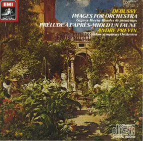 Claude Debussy - Images For Orchestra / Prélude À L'Après-Midi D'Un Faune