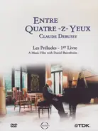 Debussy / Daniel Barenboim - Entre Quatre-z-Yeux