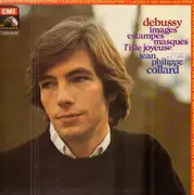 LP - Claude Debussy , Jean-Philippe Collard - L´Isle Joyeuse; Masques; Images; Estampes
