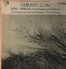 Claude Debussy - La Mer / Fetes-Iberia (No. 2 From Images Pour Orchestre)