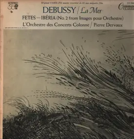 Claude Debussy - La Mer / Fetes-Iberia (No. 2 From Images Pour Orchestre)