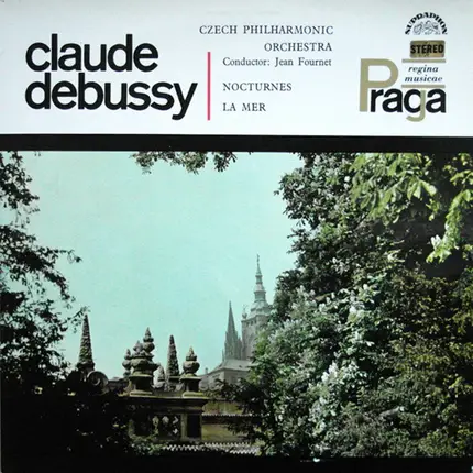 Claude Debussy , The Czech Philharmonic Orchestra , Jean Fournet - Nocturnes