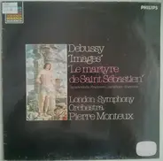 Debussy - "Images", "Le Martyre De Saint Sébastien" (Symphonische Fragmente - Symphonic Fragments)
