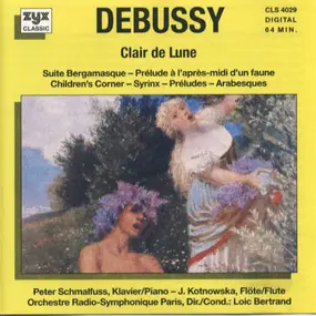 Claude Debussy - Suite Bergamasque / Children's Corner / Syrinx a.o.