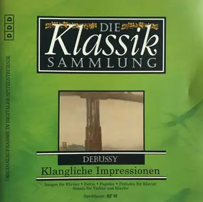 Claude Debussy - Klangliche Impressionen