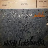 Debussy / Sibelius / Lutoslawski - Prélude Á L'Aprés-Midi D'un Faune / Finlandia / Valse Triste Op. 44 / Muzyka Zalobna