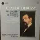 LP - Claude Debussy - Les Derniers Recueils De Melodies 1904 - 1915 - Gatefold