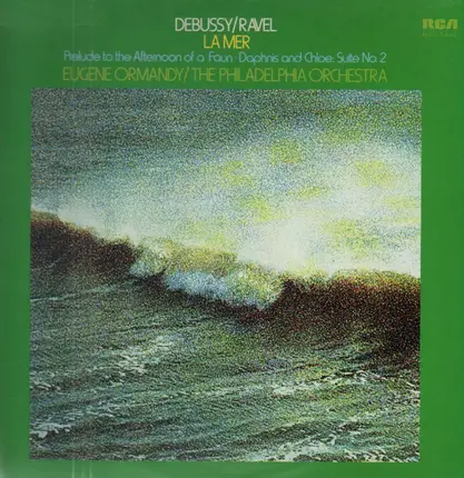 Debussy / Ravel - La Mer / Prelude To The Afternoon Of A Faun · Daphnis And Chloe: Suite No. 2