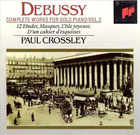 Claude Debussy - Complete Works For Solo Piano - Vol.3