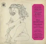 LP - Claude Debussy / Paul Hindemith , Vera Zorina , Columbia Chamber Ensemble Conducted By Robert Craft - Chansons De Bilitis / Hérodiade