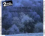 Claude Debussy - Piano Works/ String Quartet No. 1/ Suite Bergamasque