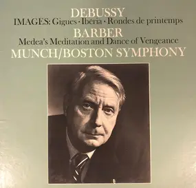 Claude Debussy - Images / Medea's Meditation And Dance Of Vengeance