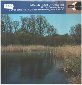 Claude Debussy - Images Pour Orchestre  Jeux - Poème Dansé
