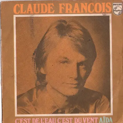 Claude François - C'est De L'eau, C'est Du Vent
