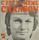 7inch Vinyl Single - Claude François - C'est La Même Chanson